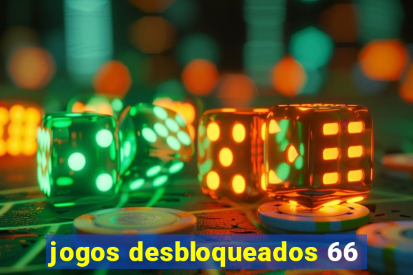 jogos desbloqueados 66